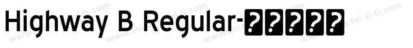 Highway B Regular字体转换